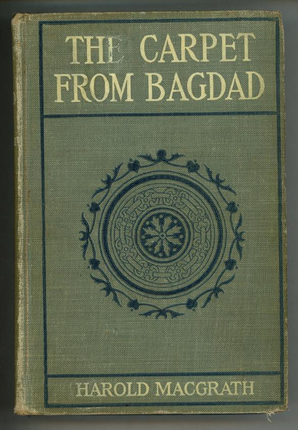 The Carpet from Bagdad by Harold MacGrath