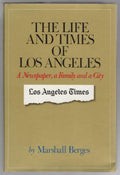 The Life and Times of Los Angeles: A Newspaper by Marshall Berges