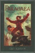 Paragaea by Chris Roberson (First Edition)