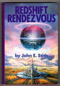 Redshift Rendezvous by John E. Stith (First Edition)