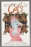 Buffalo Gals and Other Animal Presences by Ursula K. Le Guin (1st UK) File Copy