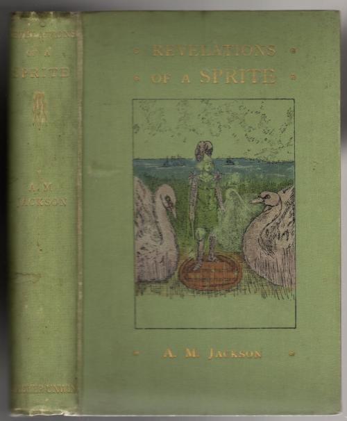The Revelations of a Sprite by Lily Neville (First Edition)