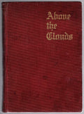 Above the Clouds by Clara Evangeline Smitch (First Edition)