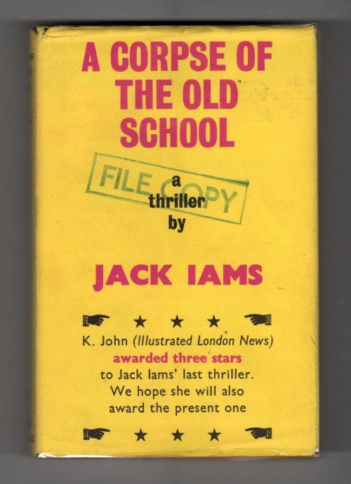 A Corpse of the Old School by Jack Iams (First UK Edition) Gollancz File Copy