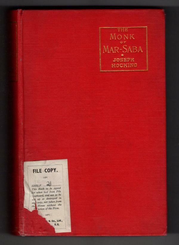 The Monk of Mar-Saba and Elrad, the Hic by Joseph Hocking (File Copy)