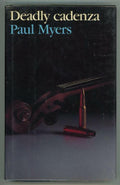 Deadly Cadenza by Paul Myers (First Edition)