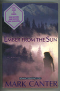 Ember from the Sun by Mark Canter (ARC)- Ultra High Grade