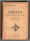 Crises: Tales of Mystery and Horror by Maurice Level