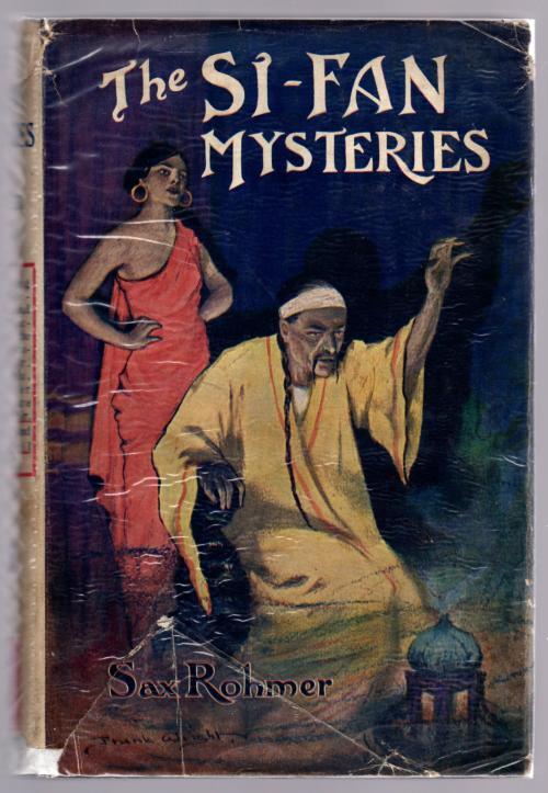 The Si-Fan Mysteries by Sax Rohmer (Twelfth Edition)