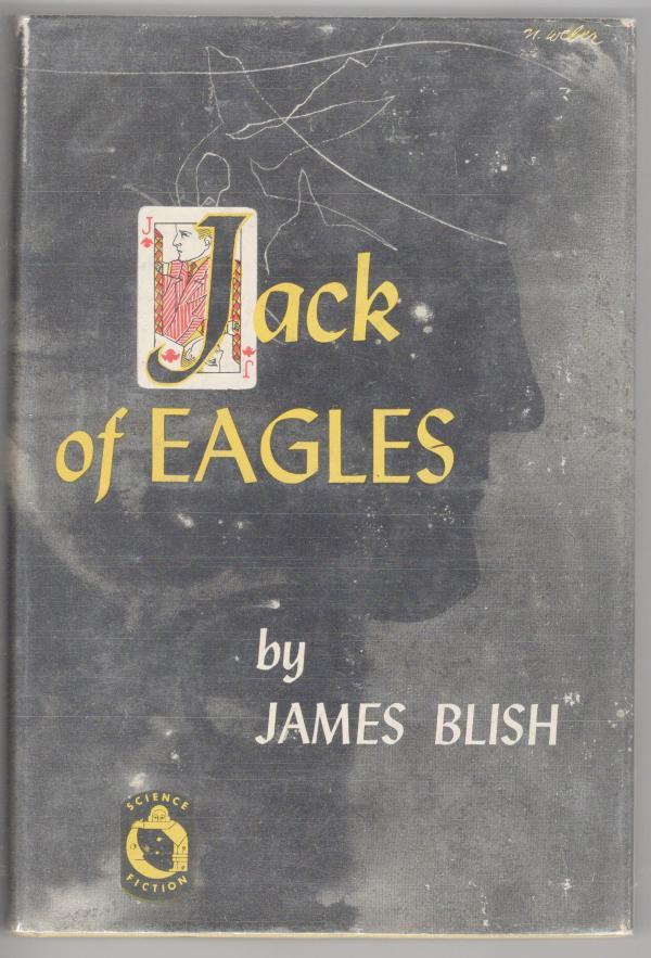 Jack of Eagles by James Blish (First Edition)