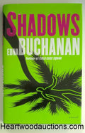 SHADOWS by Edna Buchanan FIRST- High Grade