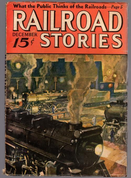 Railroad Stories Dec 1936 Otto Kuhler Cvr; Pugsley; Livingston: Earp;