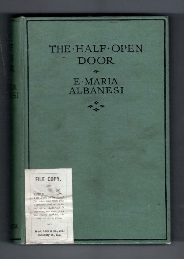 The Half Open Door by E. Maria Albanesi (First Edition) File Copy
