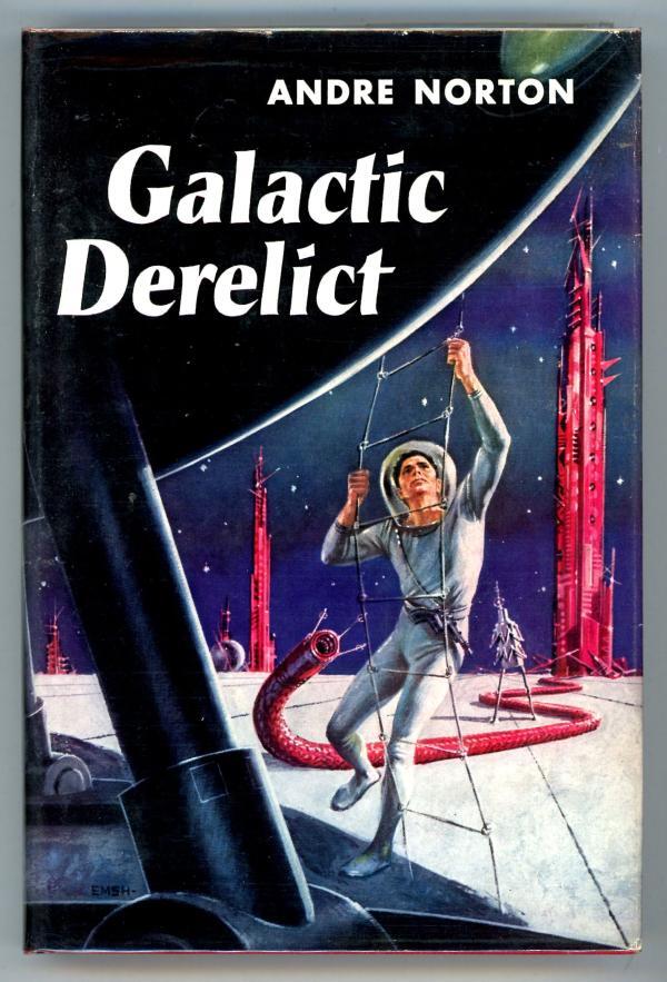 Galactic Derelict by Andre Norton First Edition, High Grade