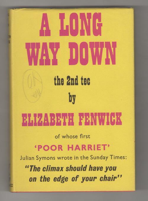 A Long Way Down by Elizabeth Fenwick (First UK Edition) Gollancz File copy