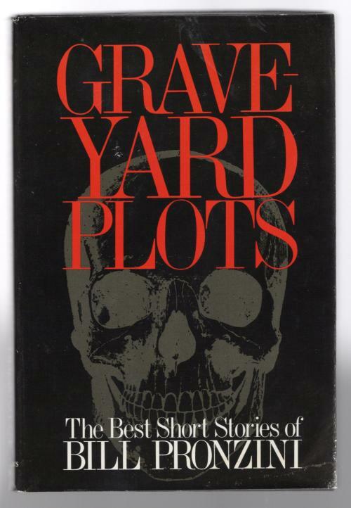 Grave Yard Plots by Bill Pronzini (First Edition)