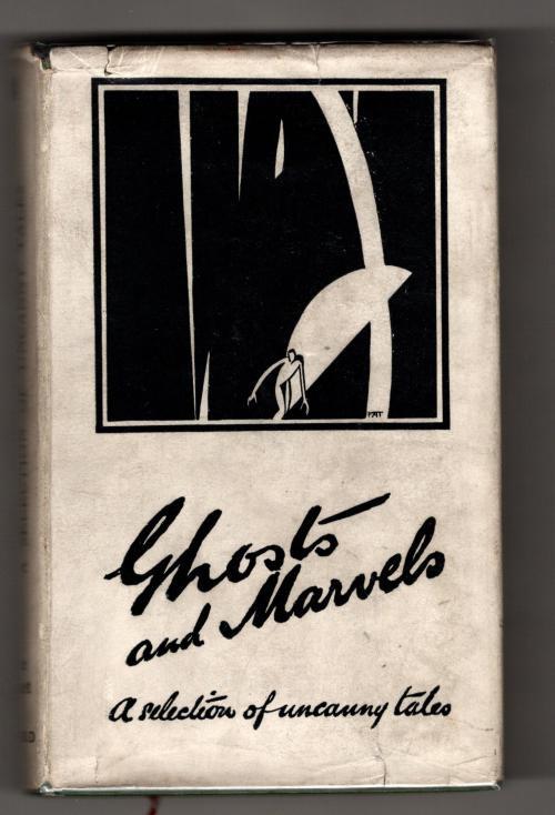 Ghosts and Marvels: A Selection of Uncanny Tales by V.H. Collins