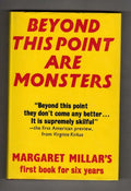 Beyond This Point Are Monsters by Margaret Millar (1st UK) Gollancz File Copy