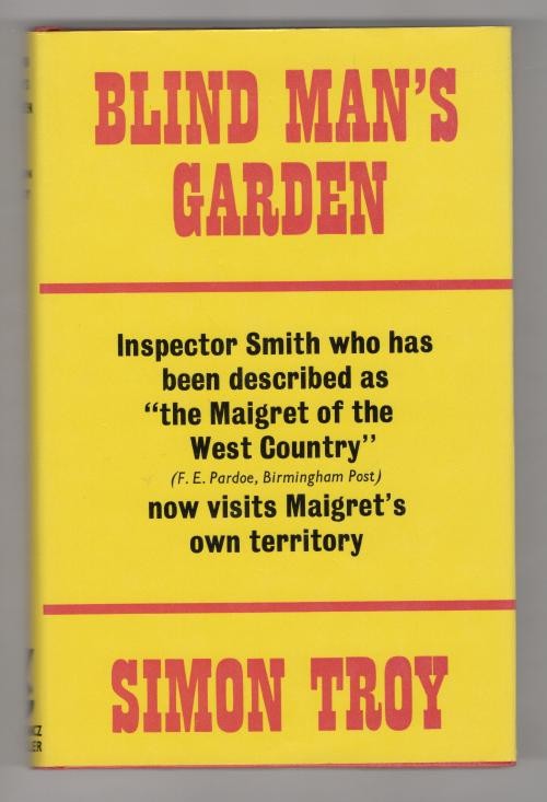Blind Man's Garden by Simon Troy (First Edition) File Copy