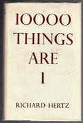 10000 Things are One by Richard Hertz (First Edition)