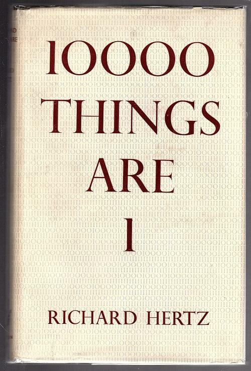 10000 Things are One by Richard Hertz (First Edition)