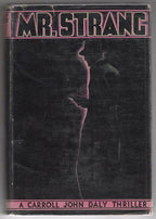 Mr. Strang by Carroll John Daly (First Edition) Hubin Listed