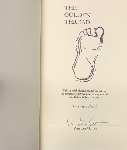 The Golden Thread by Weston Ochse (First Edition) Limited Signed Copy #233
