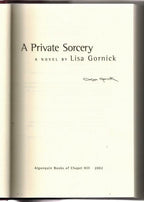 A Private Sorcery by Lisa Gornick (First Edition) Signed