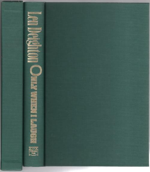 Only When I Laugh by Len Deighton (Limited Edition) Slipcase Signed Copy F