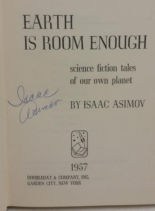 Earth is Room Enough by Isaac Asimov (First Edition) Signed
