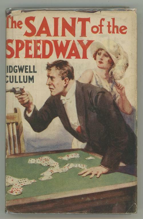 The Saint of the Speedway by Ridgewell Cullum
