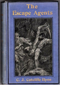 The Escape Agents by C.J. Cutcliffe Hyne