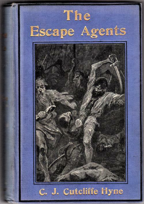 The Escape Agents by C.J. Cutcliffe Hyne
