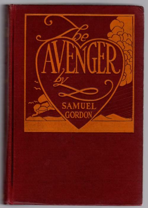 The Avenger by Samuel Gordon (First Edition)