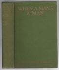 When a Man's a Man by Harold Bell Wright (Photoplay Edition)