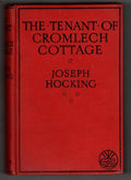 The Tenant of Cromlech Cottage by Joseph Hocking (First Edition)