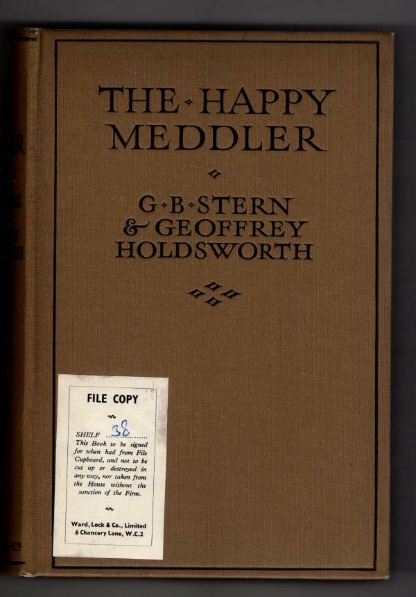 The Happy Meddler by G. B. Stern & Geoffrey Holdsworth File Copy