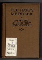 The Happy Meddler by G. B. Stern & Geoffrey Holdsworth File Copy