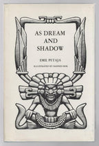 As Dream and Shadow by Emil Petaja (First Edition)