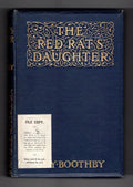 The Red Rat's Daughter by Guy Boothby (First Edition) Hubin Listed, Ward File...