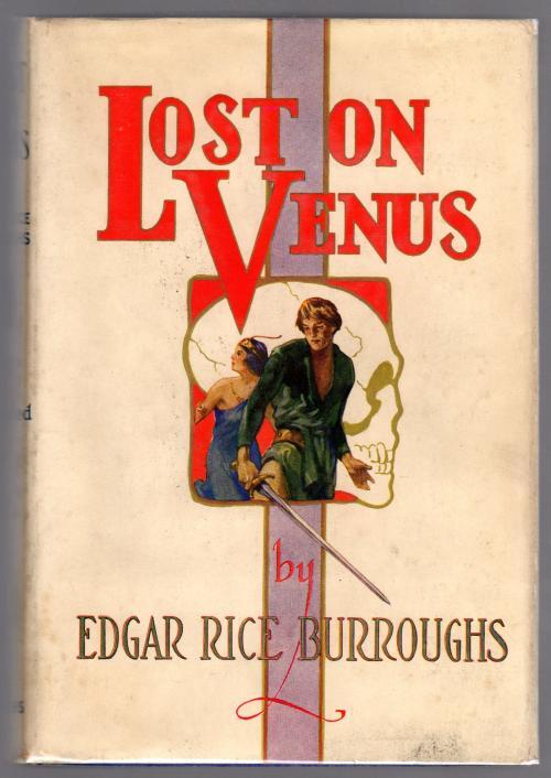 Lost on Venus by Edgar Rice Burroughs (First Edition) Signed