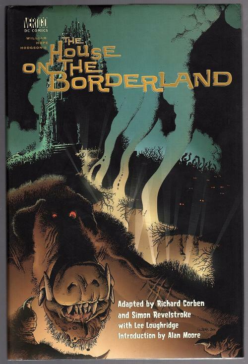 The House on the Borderland by Richard Corben & Simon Revelstroke Signed