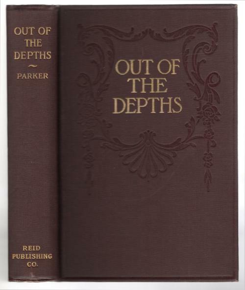 Out of the Depths by George A. Parker (First Edition)