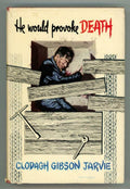 He Would Provoke Death by Clodagh Gibson Jarvie (Boardman)