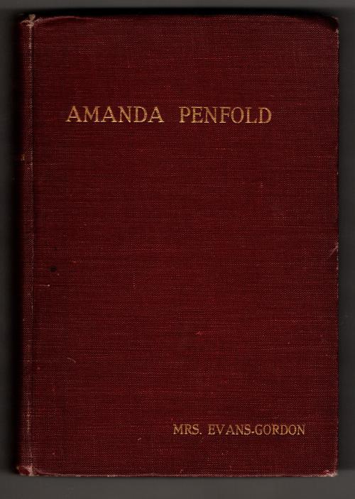 Amanda Penfold: And Other Stories by Mrs. Evans-Gordan (First Edition)