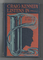 Craig Kennedy Listens In by Arthur B. Reeve (First Edition)