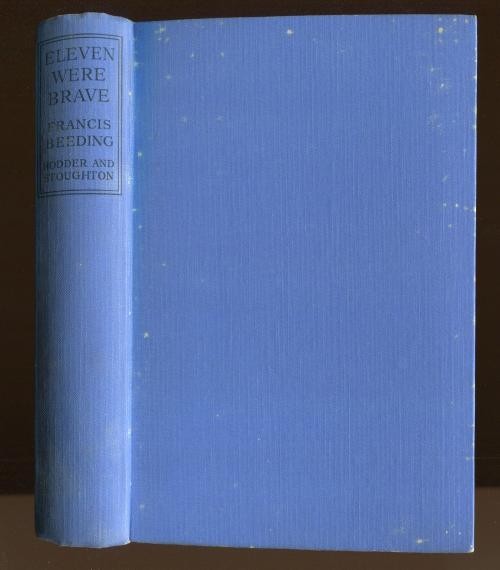 Eleven Were Brave by Francis Beeding (First Edition)