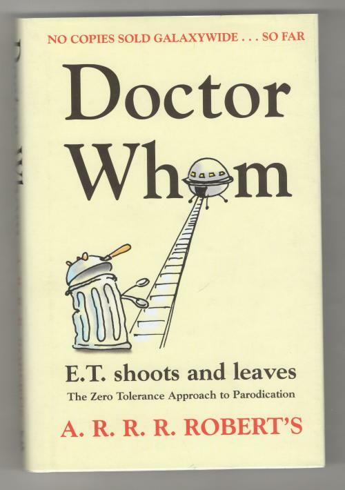 Doctor Whom by A.R.R.R. Roberts (Adam Roberts) 1st UK Edition Gollancz File Copy