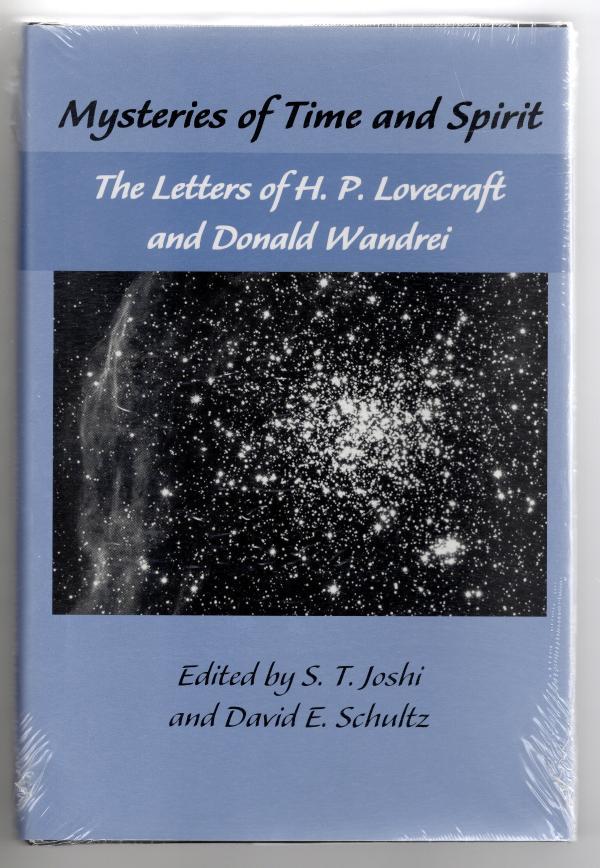 Mysteries of Time and Spirit: Letters of H.P. Lovecraft & Donald Wandrei (Vol 1)