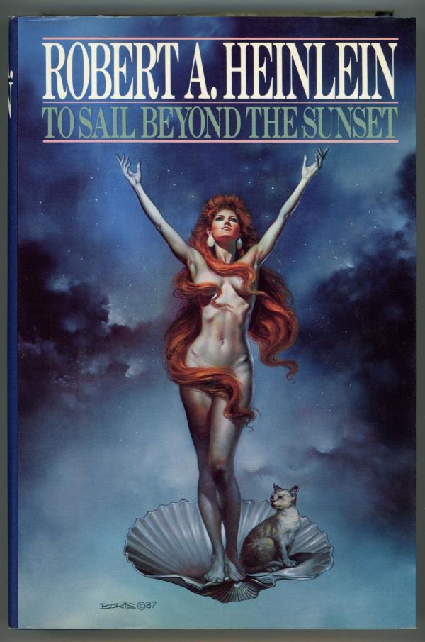 To Sail Beyond the Sunset by Robert A. Heinlein (First Edition)